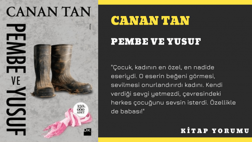 Canan Tan – Pembe ve Yusuf