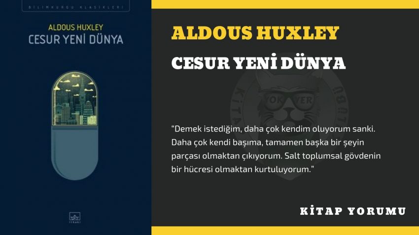 Aldous Huxley – Cesur Yeni Dünya