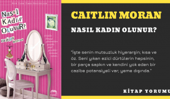 NASIL KADIN OLUNUR