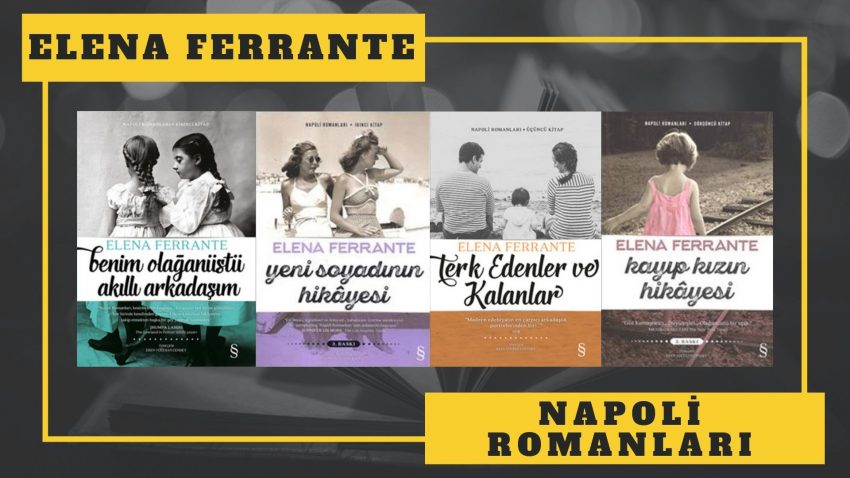Elena Ferrante – Napoli Romanları Serisi