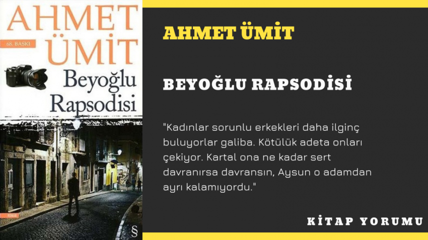 KİTAP YORUM: AHMET ÜMİT – BEYOĞLU RAPSODİSİ