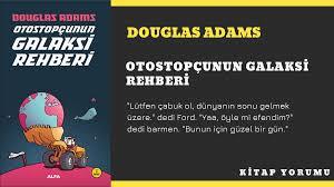 Otostopçunun Galaksi Rehberi Kitap Yorumu