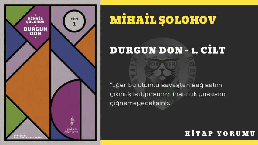 KİTAP YORUM: MİHAİL ŞOLOHOV – DURGUN DON: 1. CİLT