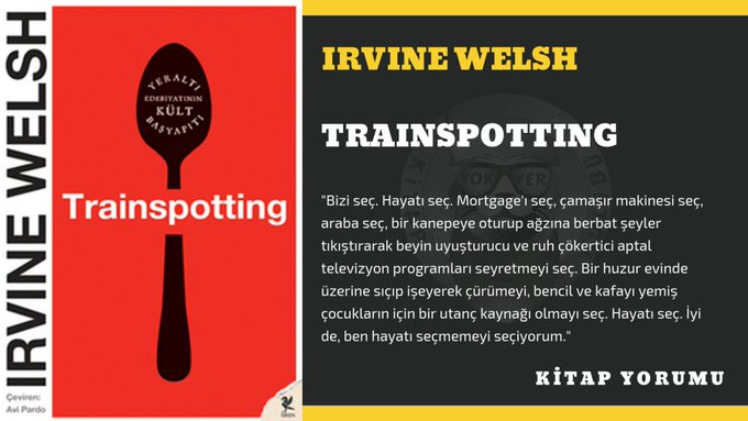 KİTAP YORUM: IRVINE WELSH – TRAINSPOTTING