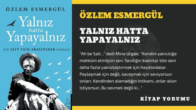 KİTAP YORUM: ÖZLEM ESMERGÜL – YALNIZ HATTA YAPAYALNIZ