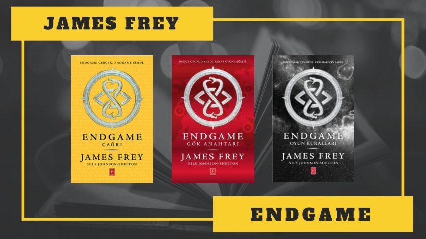 KİTAP SERİSİ: JAMES FREY – ENDGAME