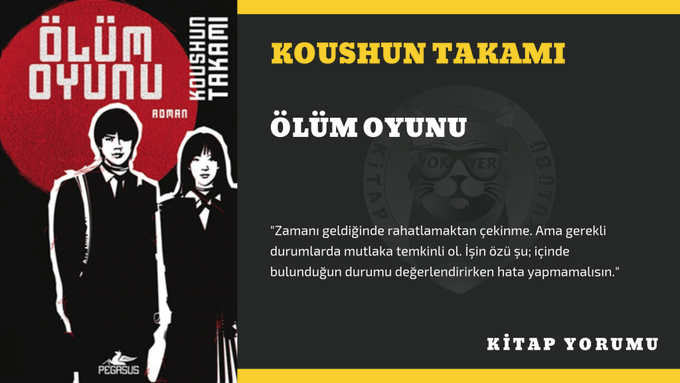 KİTAP YORUM: KOUSHUN TAKAMI – ÖLÜM OYUNU