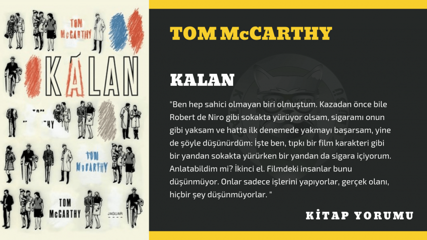 KİTAP YORUM: TOM MCCARTHY – KALAN