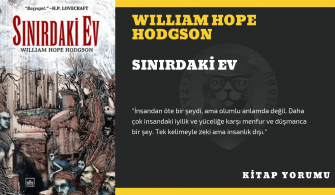 William Hope Hodgson - Sınırdaki Ev