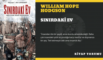 william hope hodgson - sınırdaki ev