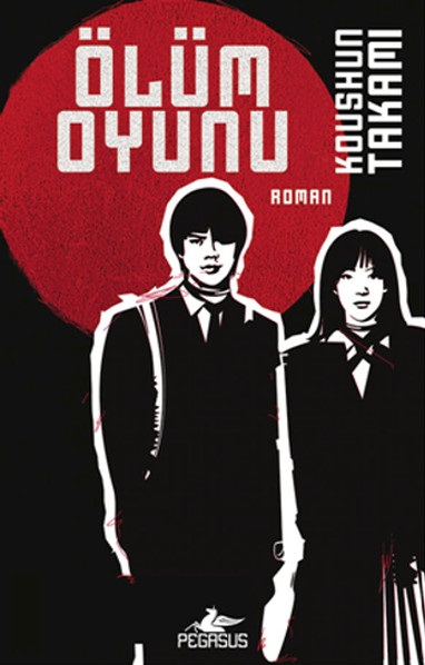 KİTAP YORUM: KOUSHUN TAKAMI - ÖLÜM OYUNU 1 – lüm Oyunu 1