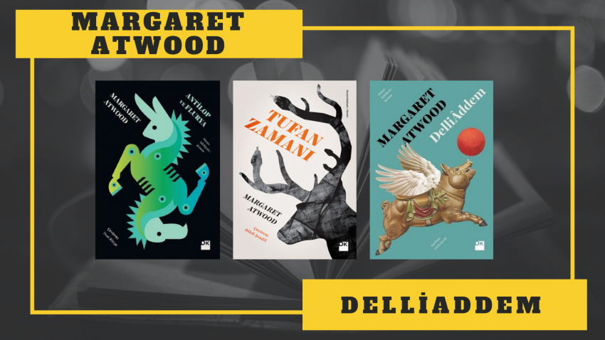 Margaret Atwood – Delliaddem Kitap Serisi