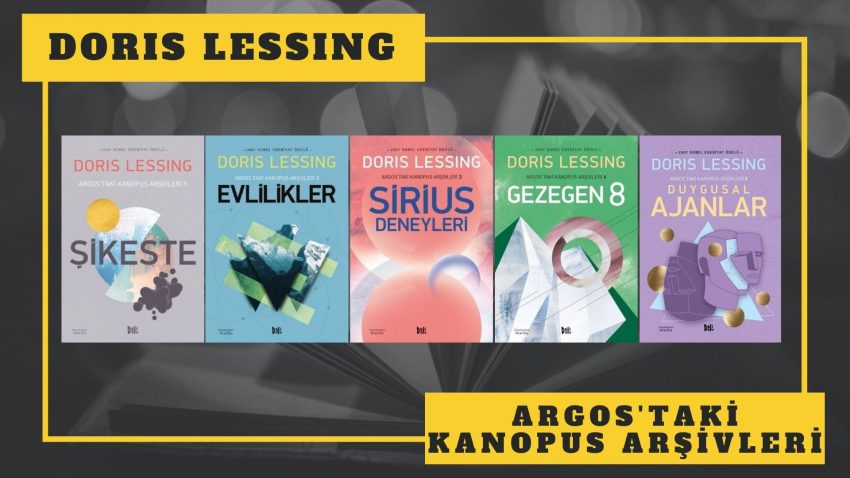 KİTAP SERİSİ: DORIS LESSING – ARGOS’TAKİ KANOPUS ARŞİVLERİ