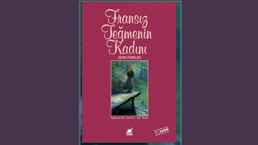 Fransız Teğmenin Kadını Hayranlarına 12 Kitap Önerisi