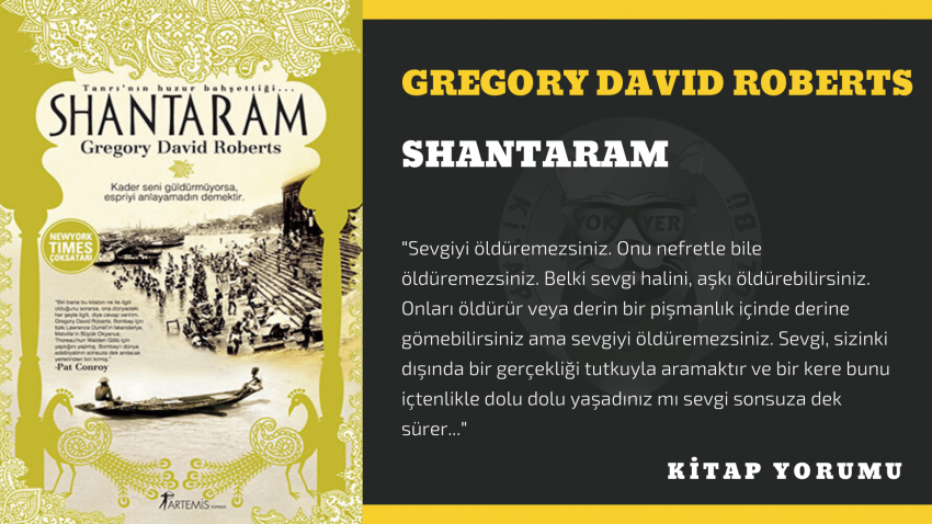 KİTAP YORUM: GREGORY DAVID ROBERTS – SHANTARAM