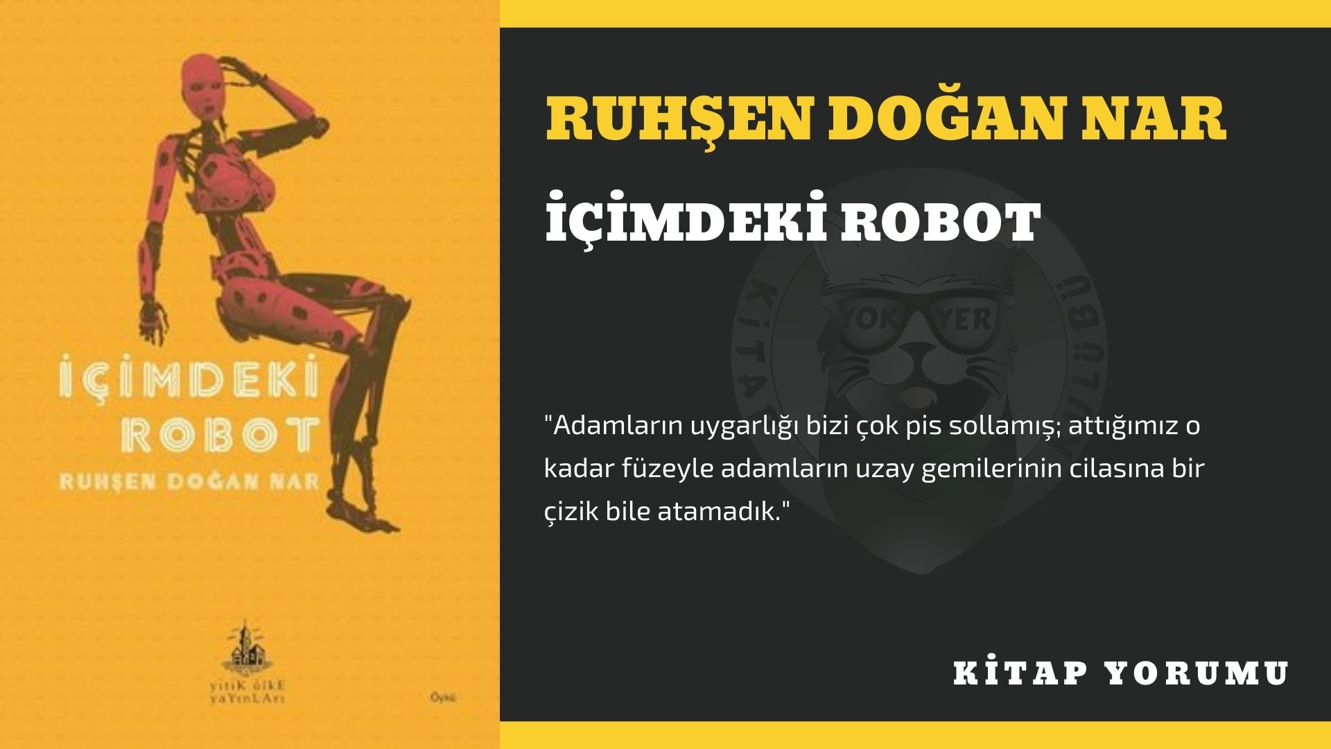 Ruhşen Doğan Nar - İçimdeki Robot