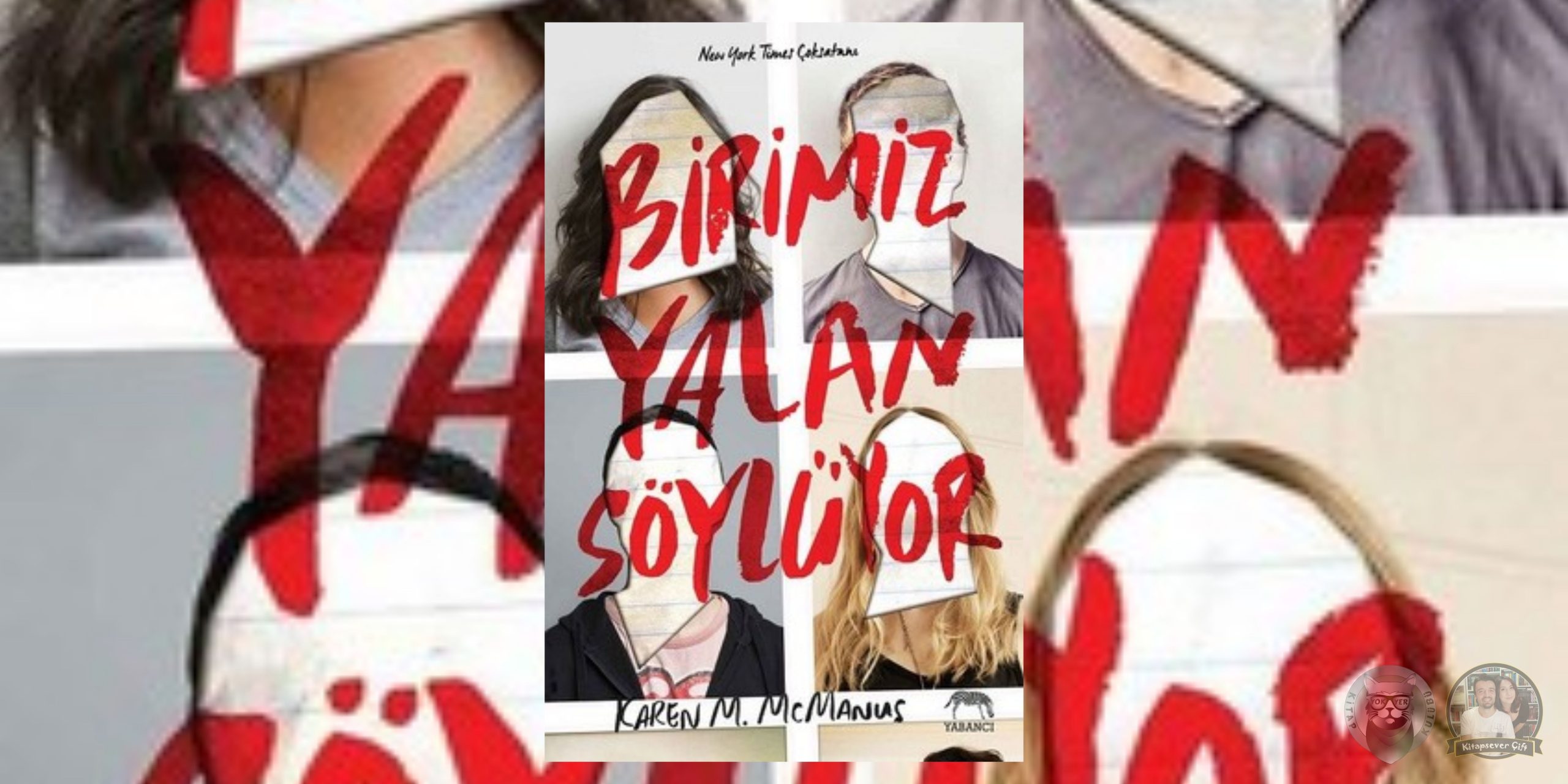 Birimiz Yalan Söylüyor