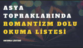 asya topraklarinda romanti̇zm dolu okuma li̇stesi̇