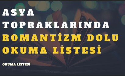 asya topraklarinda romanti̇zm dolu okuma li̇stesi̇