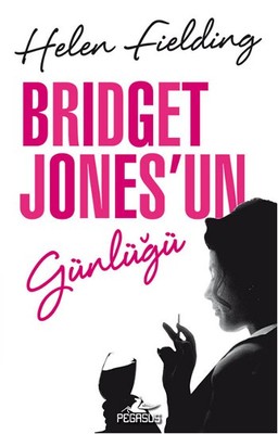 ki̇tap seri̇si̇: helen fielding - bridget jones 1 – bridget jonesun günlüğü