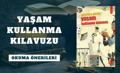 georges perec - yaşam kullanma kılavucu