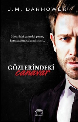 KİTAP SERİSİ: J. M. DARHOWER - GÖZLERİNDEKİ CANAVAR 1 – Gözlerindeki Canavar
