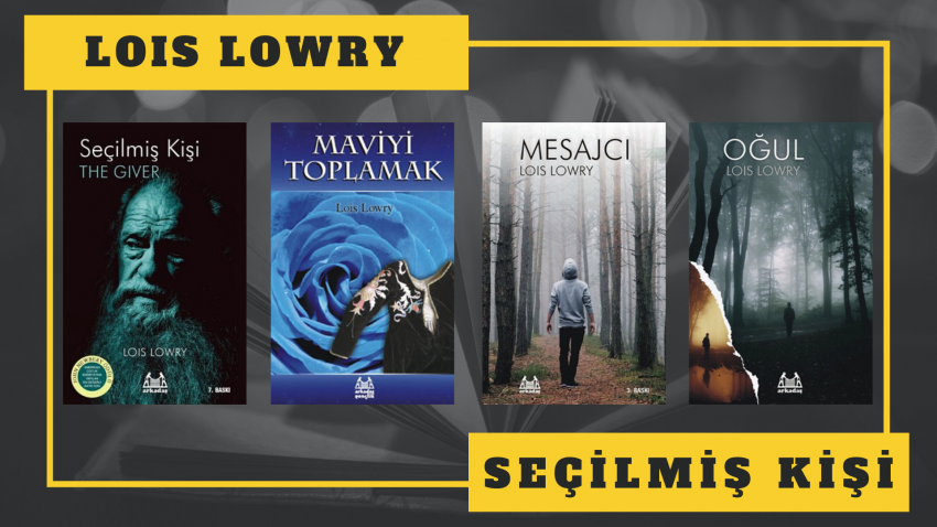 KİTAP SERİSİ: LOIS LOWRY – SEÇİLMİŞ KİŞİ