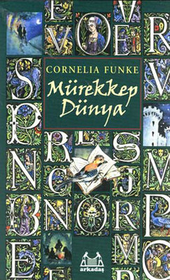 ki̇tap seri̇si̇: cornelia funke - mürekkep dünya 2 – mürekkep dünya