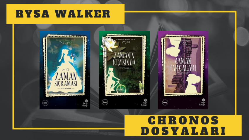 KİTAP SERİSİ: RYSA WALKER – CHRONOS DOSYALARI