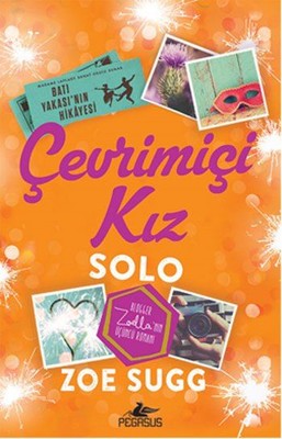 ki̇tap seri̇si̇: zoe sugg - çevri̇mi̇çi̇ kiz 3 – evrimiçi kız 3 solo