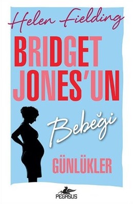 ki̇tap seri̇si̇: helen fielding - bridget jones 4 – bridget jonesun bebeği günlükler