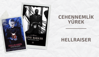 hellraiser - cehennemlik yürek - clive barker