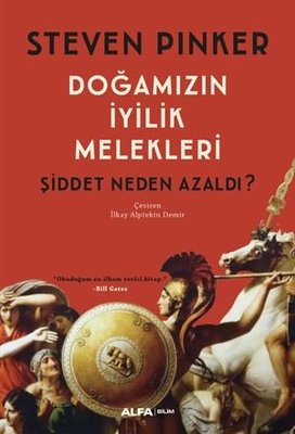 BILL GATES'İN ÖNERDİĞİ KİTAPLAR 6 – Dogamizin Iyilik Melekleri