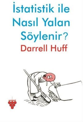 BILL GATES'İN ÖNERDİĞİ KİTAPLAR 10 – Istatistik ile Nasil Yalan Soylenir