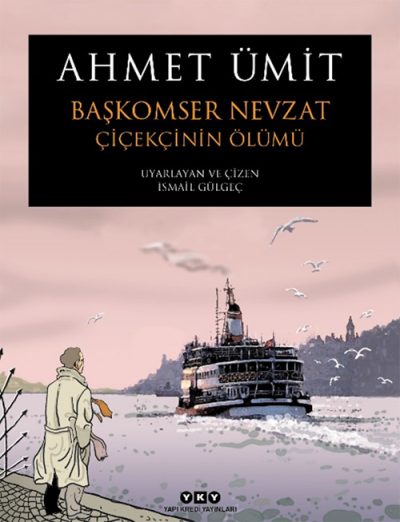 AHMET ÜMİT - BAŞKOMSER NEVZAT KİTAPLIĞI 8 – Cicekcinin Olumu