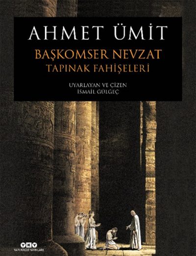 AHMET ÜMİT - BAŞKOMSER NEVZAT KİTAPLIĞI 9 – Tapinak Fahiseleri