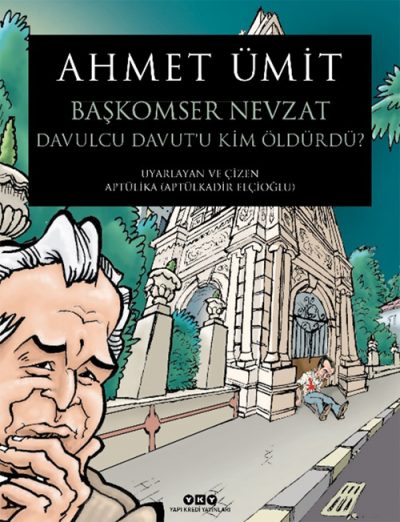 AHMET ÜMİT - BAŞKOMSER NEVZAT KİTAPLIĞI 10 – davulcudavutukimoldurdujpg 400x522 1