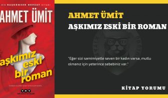 ahmet ümit - aşkımız eski bir roman