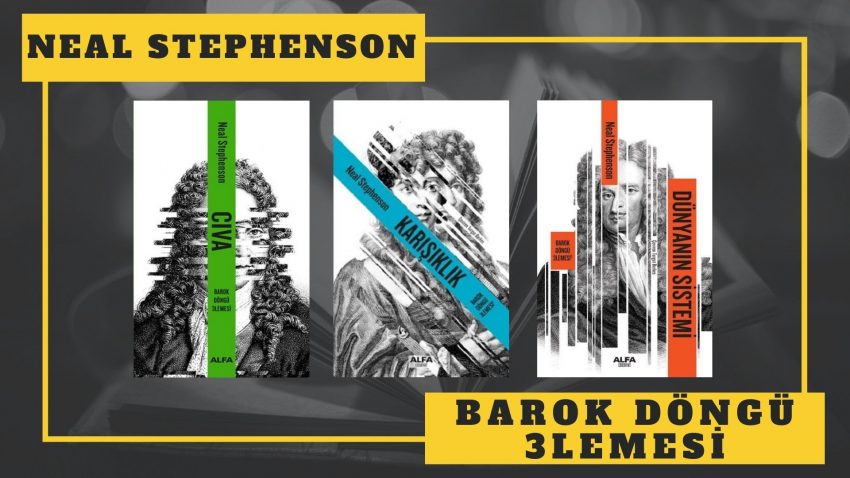 KİTAP SERİSİ: NEAL STEPHENSON – BAROK DÖNGÜ 3LEMESİ