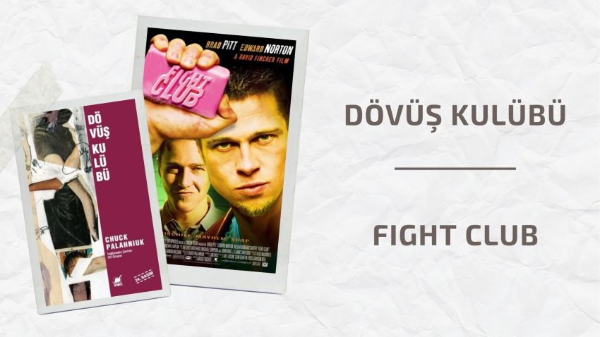 DÖVÜŞ KULÜBÜ – FIGHT CLUB