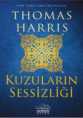 THOMAS HARRIS - HANNIBAL LECTER 2 – Kuzularin Sessizligi