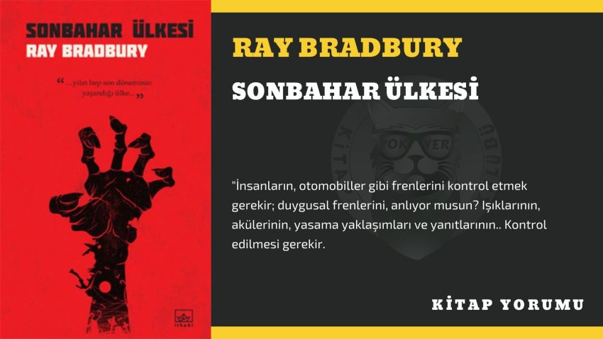 KİTAP YORUM: RAY BRADBURY – SONBAHAR ÜLKESİ