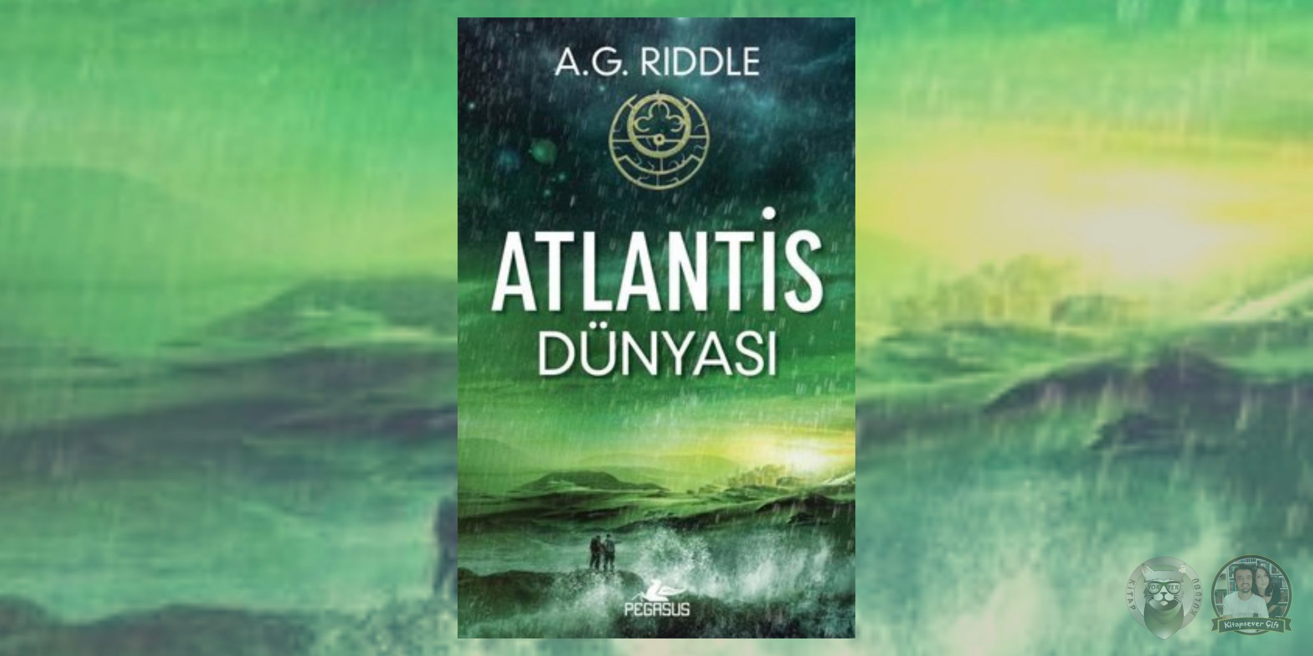 A. G. RIDDLE - KÖKENİN GİZEMİ SERİSİ 3 – Atlantis Dunyasi scaled