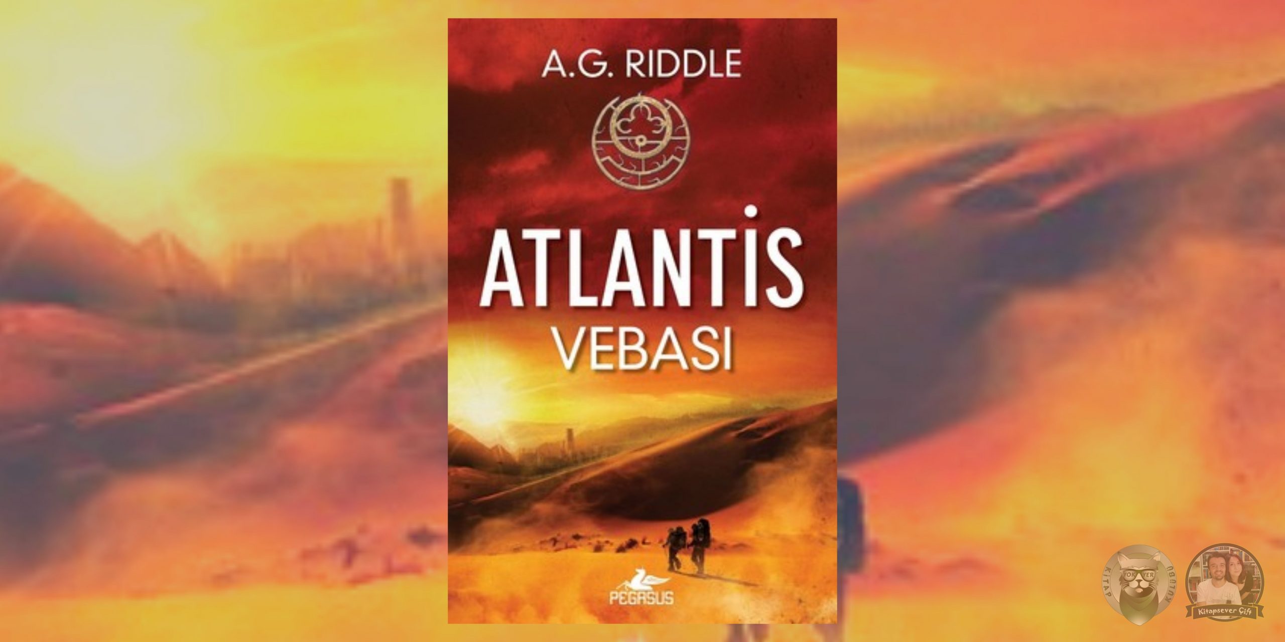 A. G. RIDDLE - KÖKENİN GİZEMİ SERİSİ 2 – Atlantis Vebasi scaled