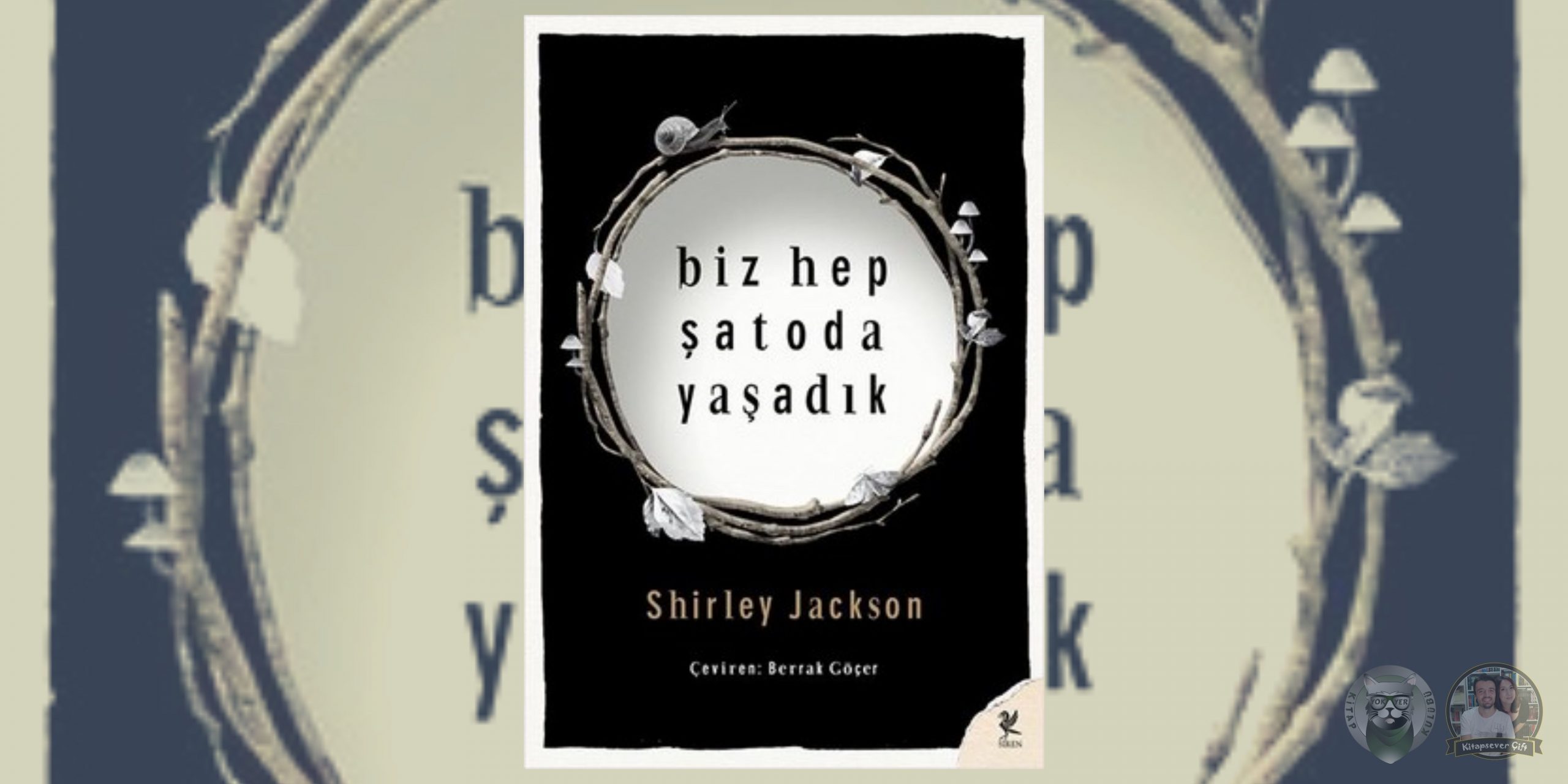 Biz Hep Şatoda Yaşadık