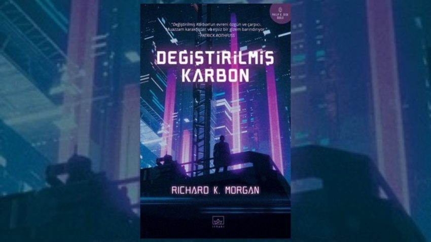 “Değiştirilmiş Karbon” Kitap Hayranlarına Okuma Önerileri