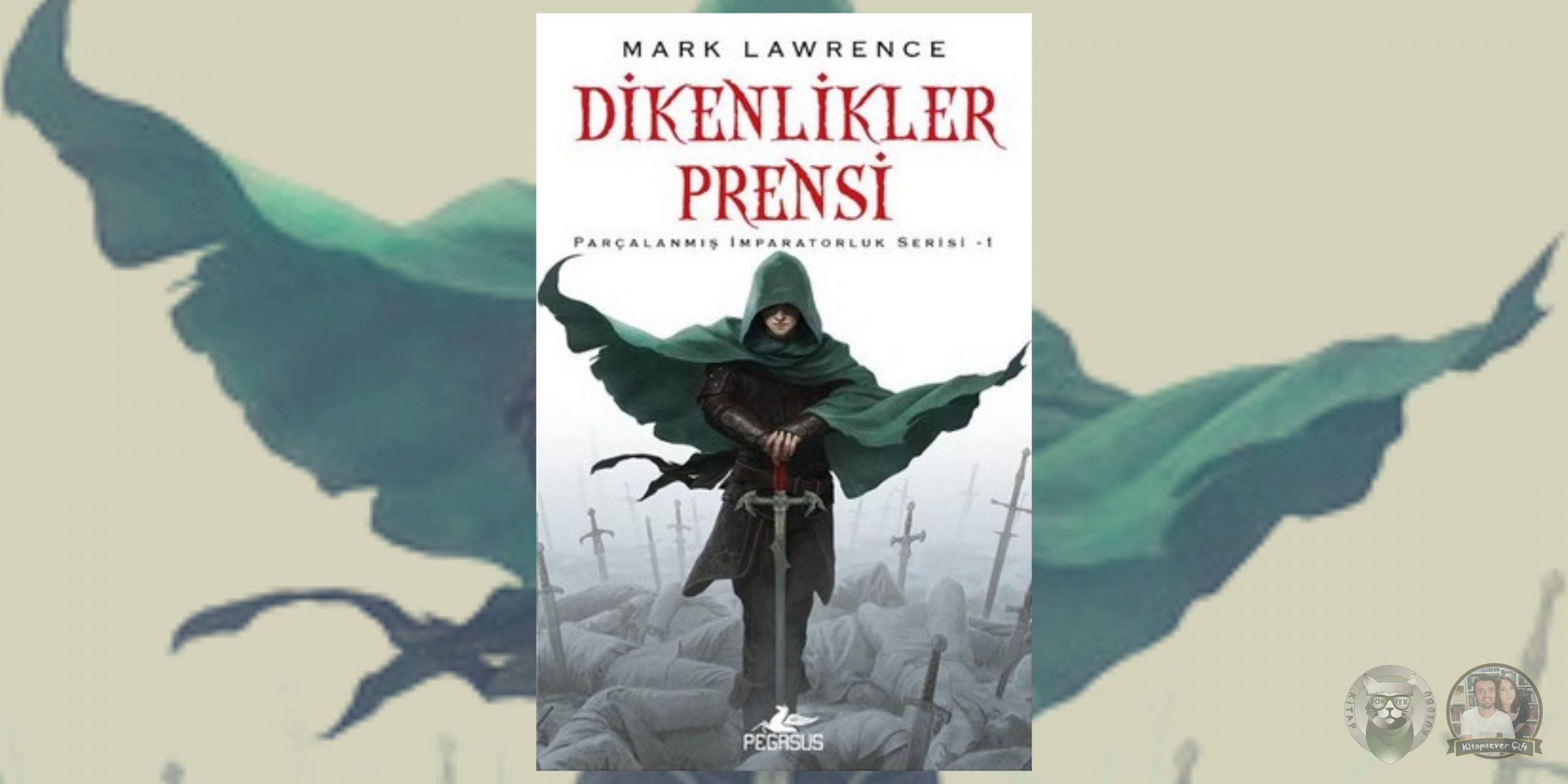 Parçalanmış İmparatorluklar Serisi 1 – Dikenlikler Prensi scaled