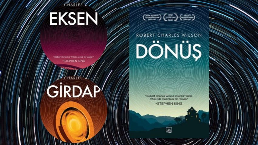 Robert Charles Wilson – Dönüş Serisi