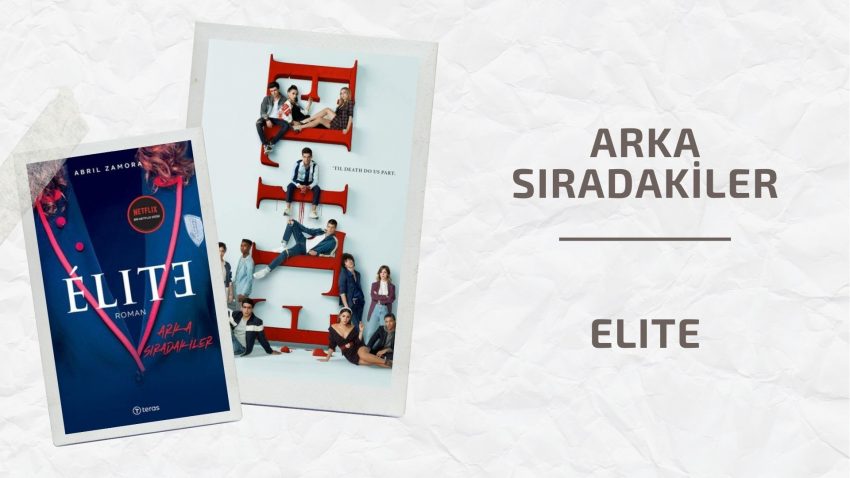 ELITE – Arka Sıradakiler