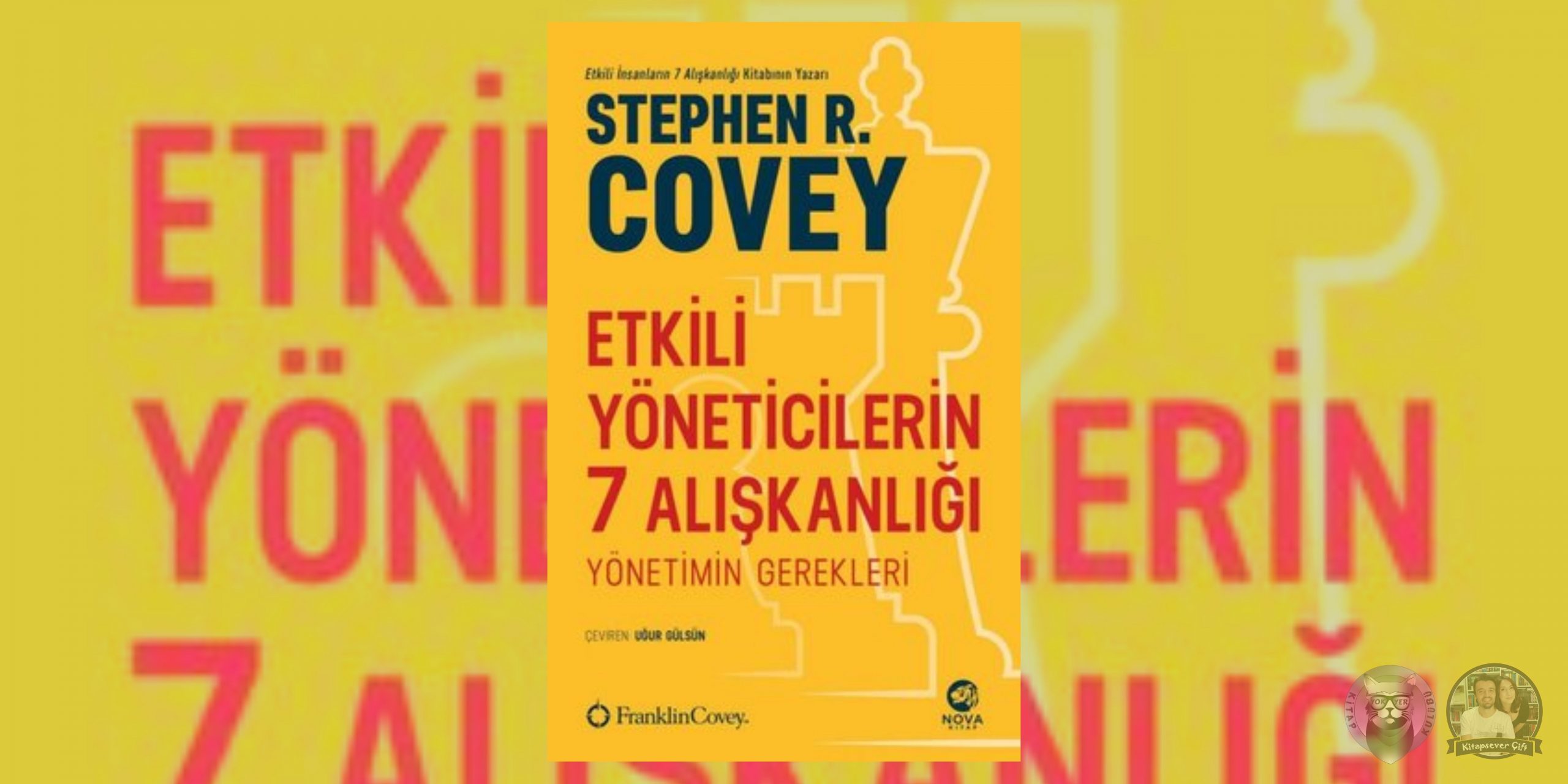Liderlik Üzerine 16 Kitap Önerisi 7 – Etkili Yoneticilerin 7 Aliskanligi scaled
